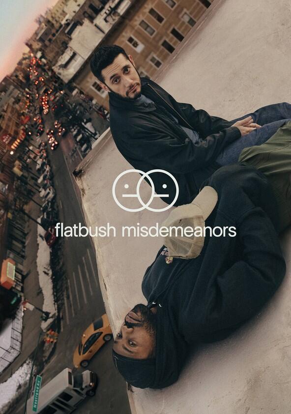 Flatbush Misdemeanors - Season 1 Flatbush Misdemeanors - Season 1