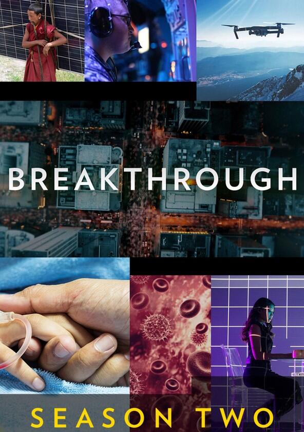 Breakthrough - Season 2 Breakthrough - Season 2