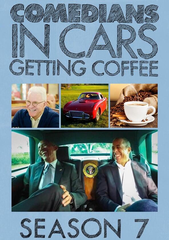 Comedians in Cars Getting Coffee - Season 7 Comedians in Cars Getting Coffee - Season 7