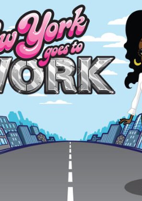 New York Goes to Work - Season 1 New York Goes to Work - Season 1