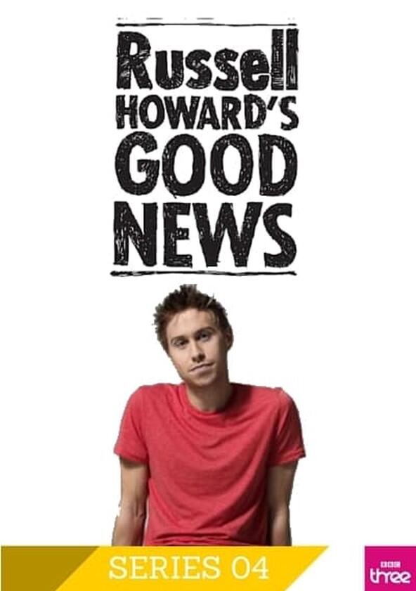 Russell Howard's Good News - Season 4 Russell Howard's Good News - Season 4