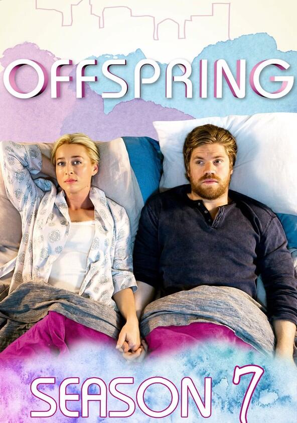 Offspring - Season 7 Offspring - Season 7