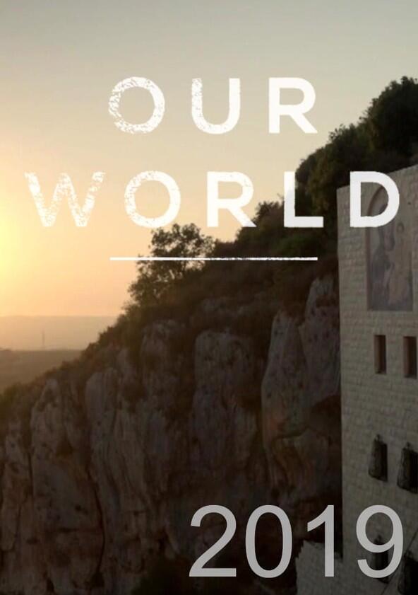 Our World - Season 13 / Year 2018