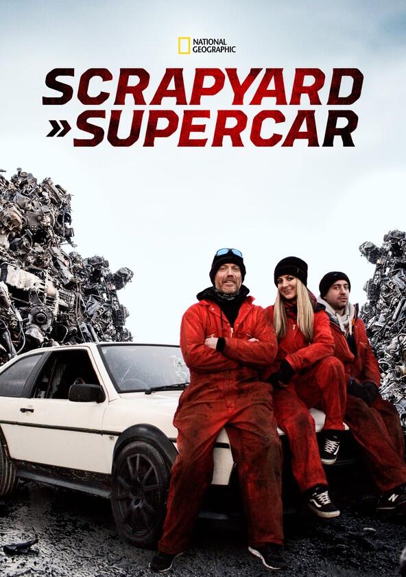 Scrapyard Supercar - Season 1 Scrapyard Supercar - Season 1