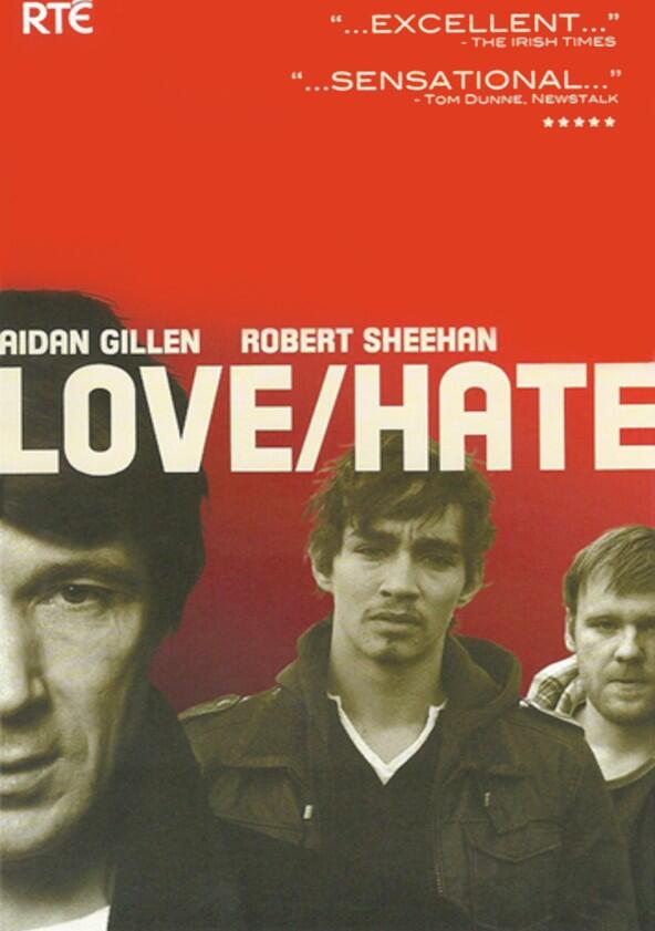 Love/Hate - Season 1 Love/Hate - Season 1