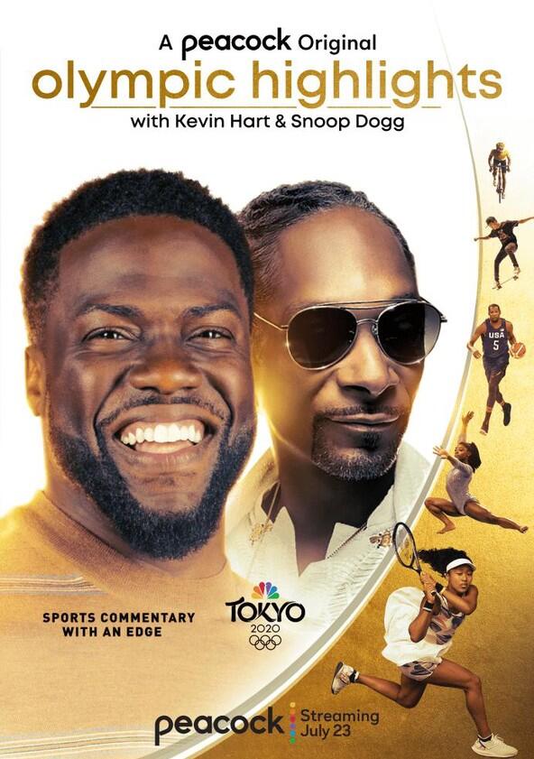 Olympic Highlights with Kevin Hart and Snoop Dogg - Season 1 Olympic Highlights with Kevin Hart and Snoop Dogg - Season 1