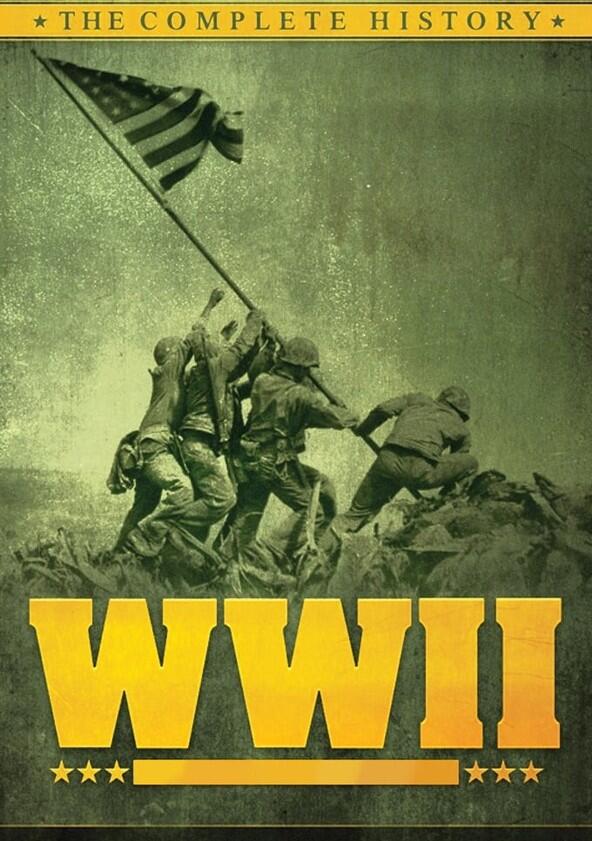 WWII: The Complete History - Season 1 WWII: The Complete History - Season 1