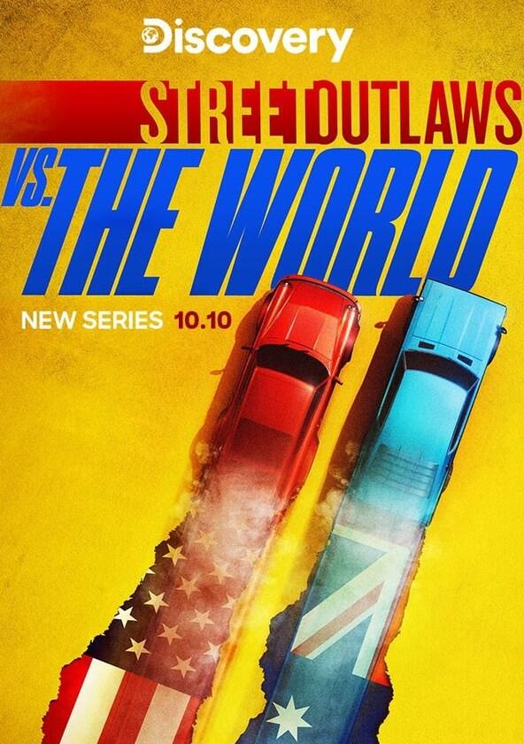 Street Outlaws vs. the World - Season 1 Street Outlaws vs. the World - Season 1