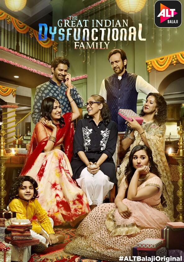 The Great Indian Dysfunctional Family - Season 1 The Great Indian Dysfunctional Family - Season 1
