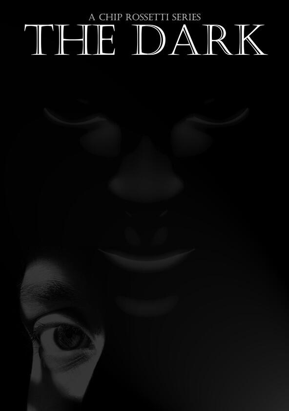 The Dark: The Great Deceiver - Season 1 The Dark: The Great Deceiver - Season 1
