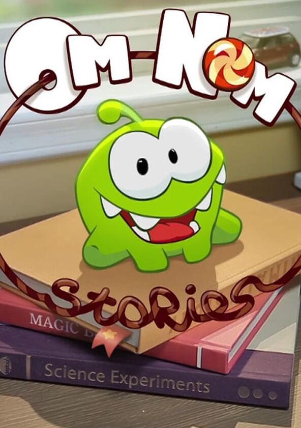 Om Nom Stories - Season 1 Om Nom Stories - Season 1