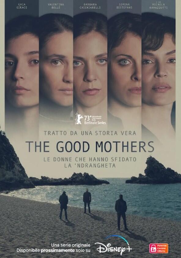 The Good Mothers - Season 1 The Good Mothers - Season 1