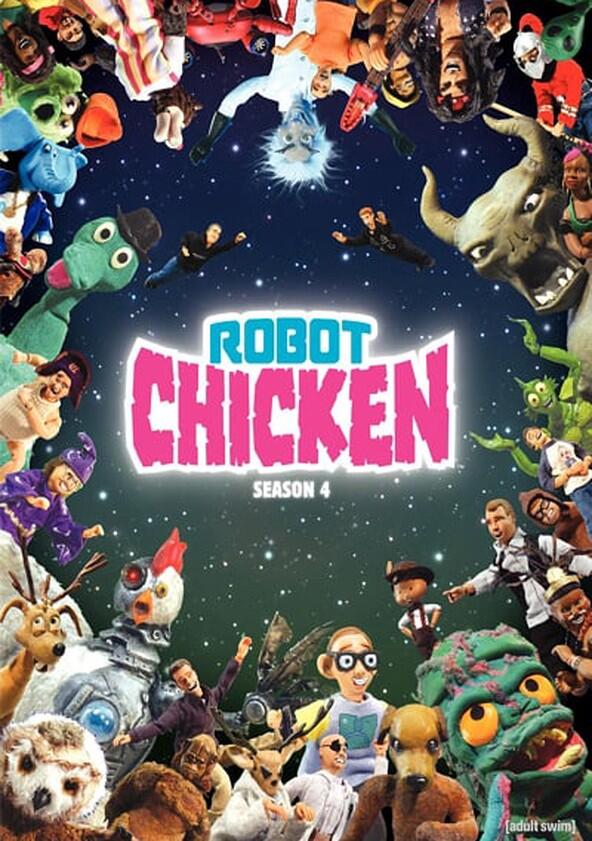 Robot Chicken - Season 4 Robot Chicken - Season 4