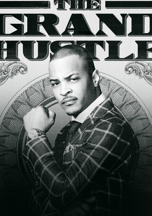 The Grand Hustle - Season 1 The Grand Hustle - Season 1