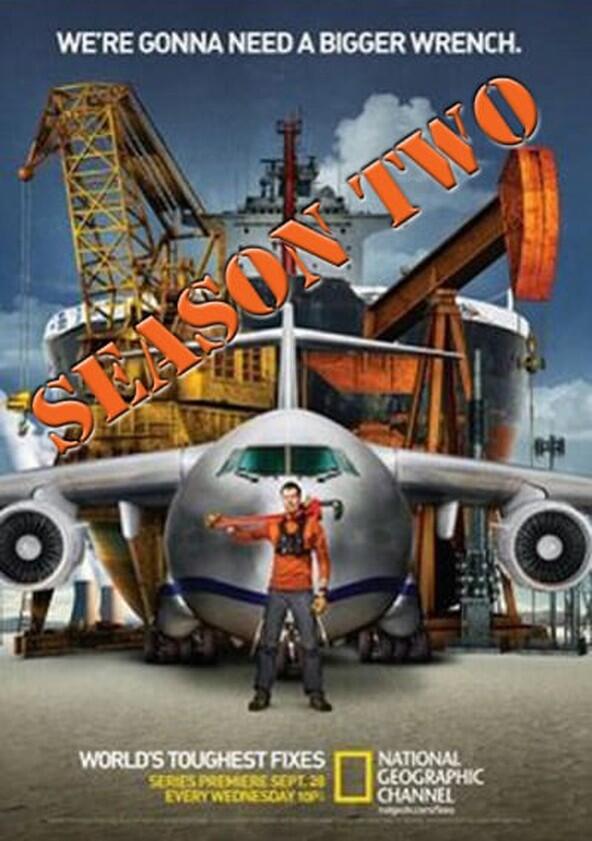 World's Toughest Fixes - Season 2 World's Toughest Fixes - Season 2