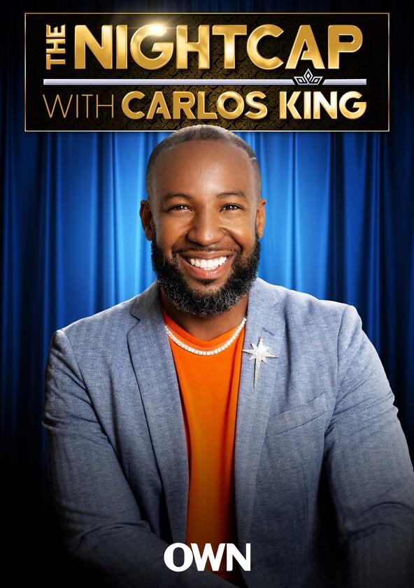 The Nightcap with Carlos King - Season 1 The Nightcap with Carlos King - Season 1