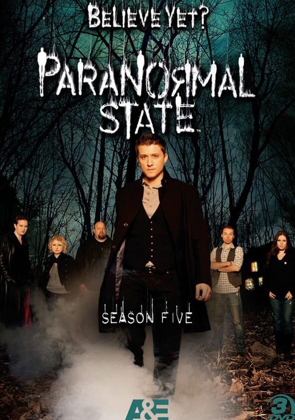 Paranormal State - Season 5 Paranormal State - Season 5