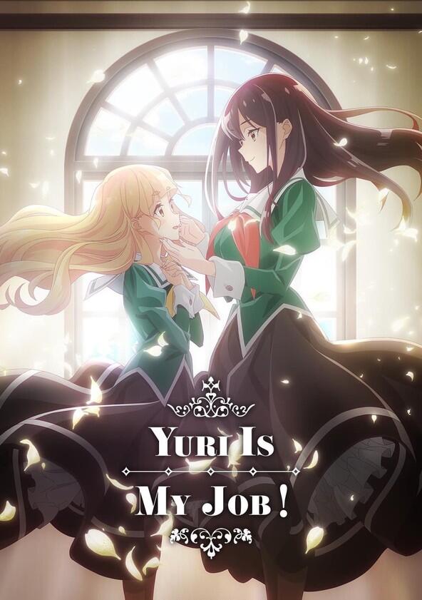 Yuri is My Job! - Season 1 Yuri is My Job! - Season 1
