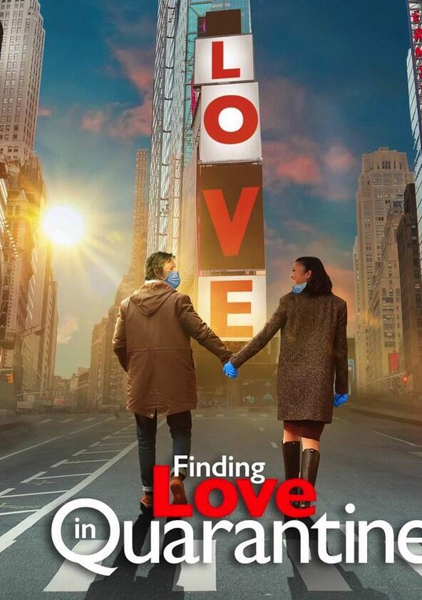 Finding Love in Quarantine - Season 1 Finding Love in Quarantine - Season 1