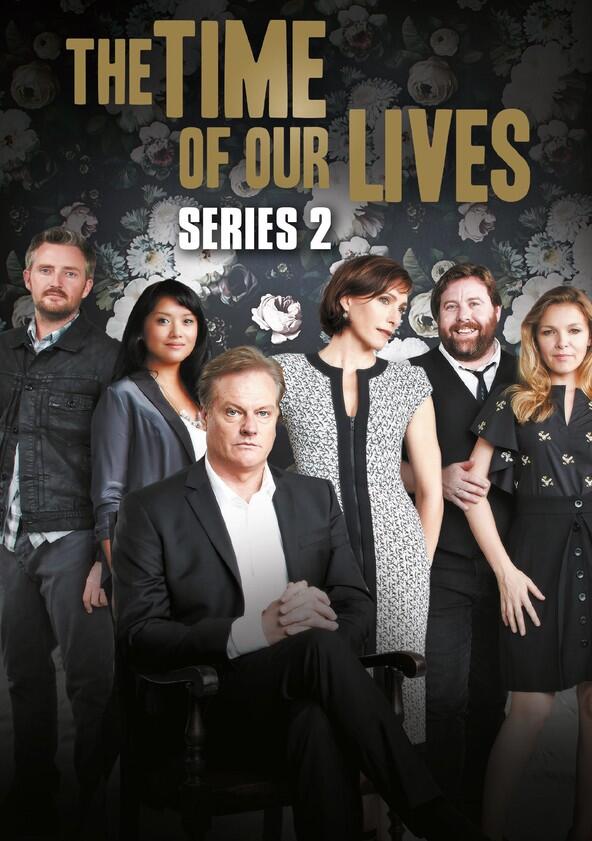 The Time of Our Lives - Season 2 The Time of Our Lives - Season 2