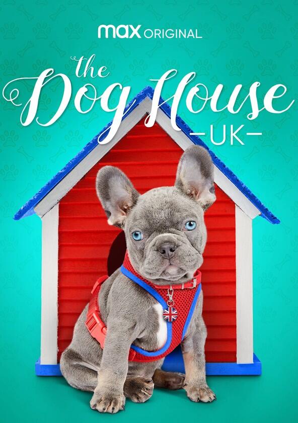 The Dog House - Season 2 The Dog House - Season 2