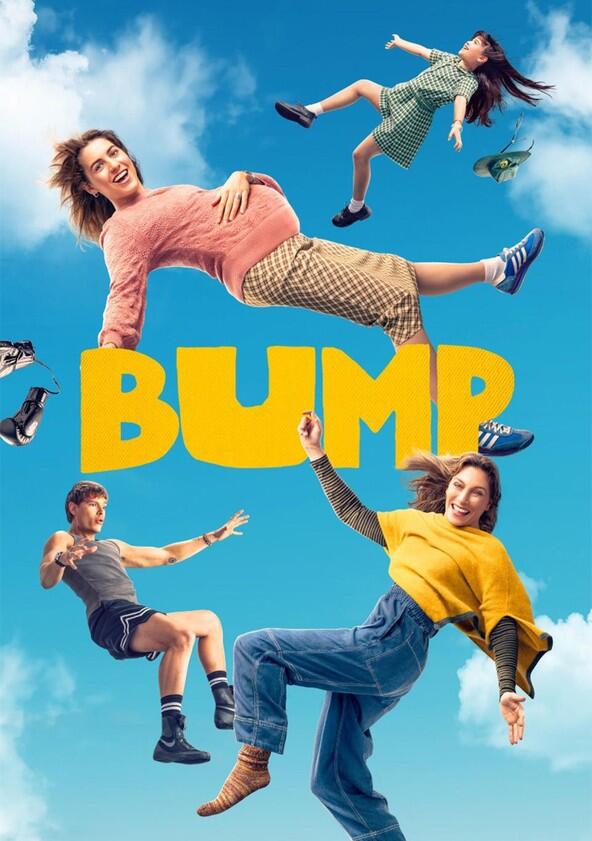 Bump - Season 5 Bump - Season 5