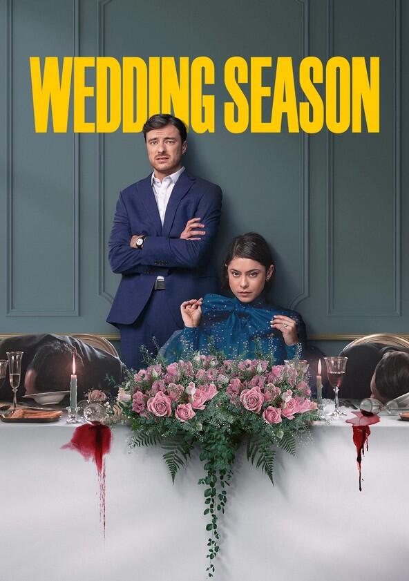 Wedding Season - Season 1 Wedding Season - Season 1