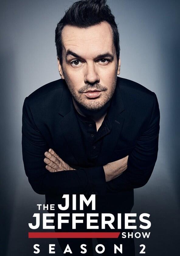 The Jim Jefferies Show - Season 2 The Jim Jefferies Show - Season 2