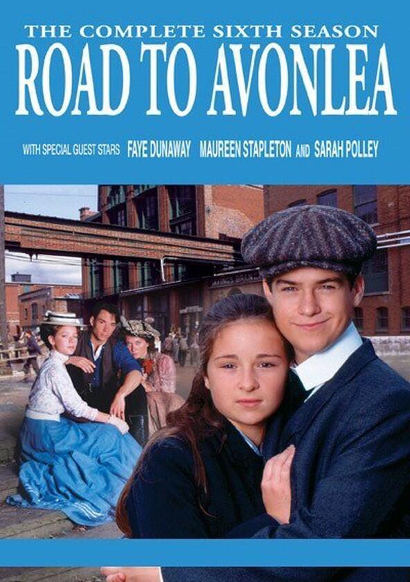 Road to Avonlea - Season 6 Road to Avonlea - Season 6