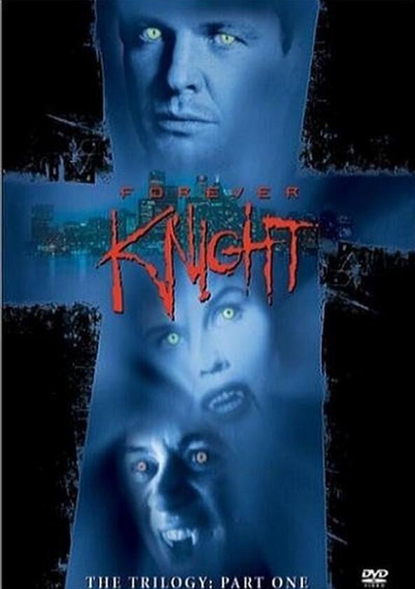 Forever Knight - Season 1 Forever Knight - Season 1