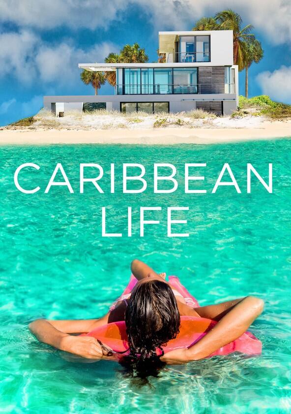 Caribbean Life - Season 2 Caribbean Life - Season 2
