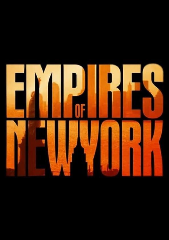 Empires of New York - Season 1 Empires of New York - Season 1