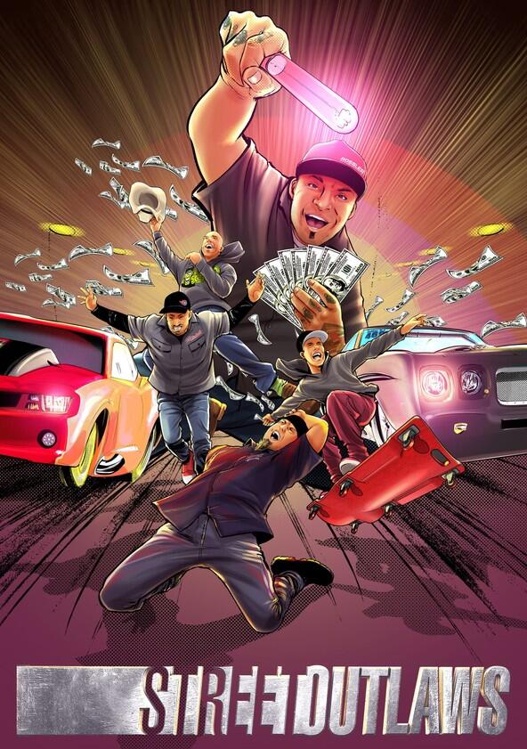 Street Outlaws - Season 13 Street Outlaws - Season 13
