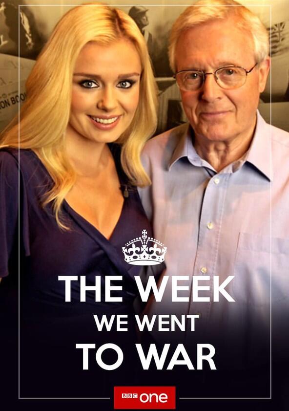 The Week We Went to War - Season 1 The Week We Went to War - Season 1