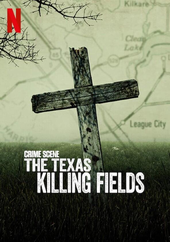 Crime Scene: The Texas Killing Fields - Season 1 Crime Scene: The Texas Killing Fields - Season 1