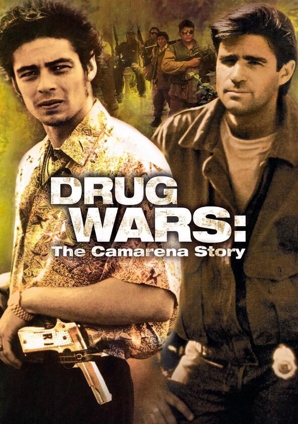 Drug Wars: The Camarena Story - Season 1 Drug Wars: The Camarena Story - Season 1
