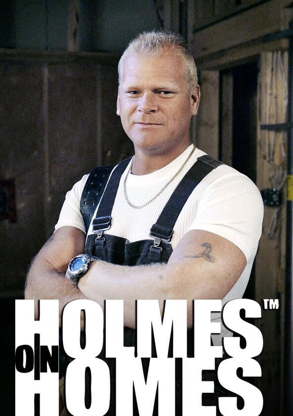 Holmes on Homes - Season 6 Holmes on Homes - Season 6