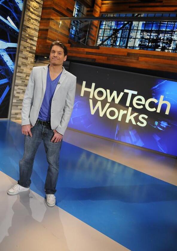 How Tech Works - Season 1 How Tech Works - Season 1