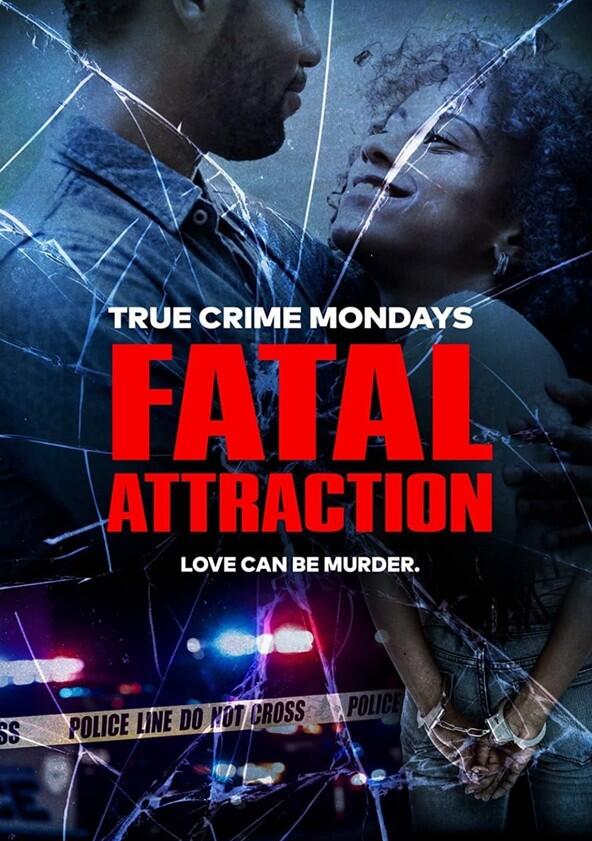 Fatal Attraction - Season 3 Fatal Attraction - Season 3