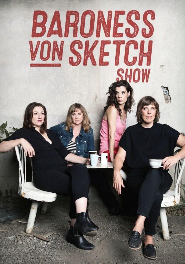 Baroness von Sketch Show - Season 4