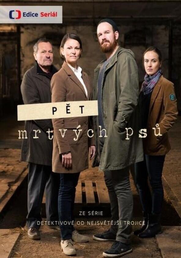 Pět mrtvých psů - Season 1 Pět mrtvých psů - Season 1