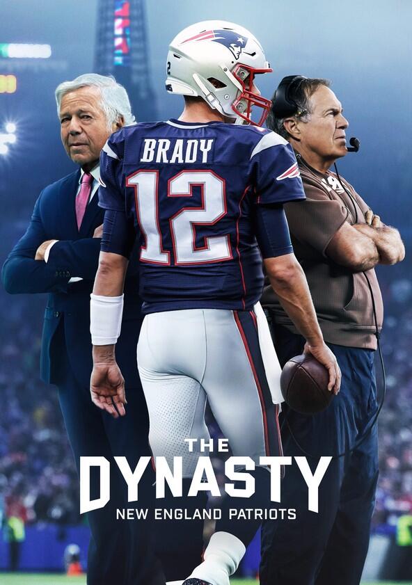 The Dynasty: New England Patriots - Season 1