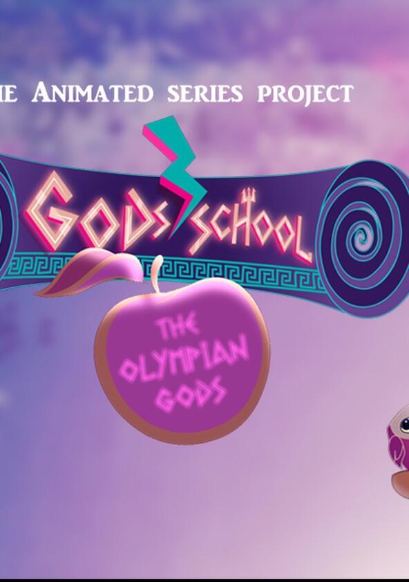 Gods' School: The Olympian Gods - Season 1 Gods' School: The Olympian Gods - Season 1