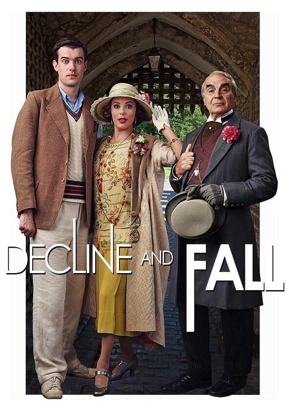 Decline and Fall - Season 1 Decline and Fall - Season 1