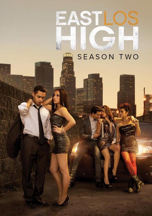East Los High - Season 2 East Los High - Season 2