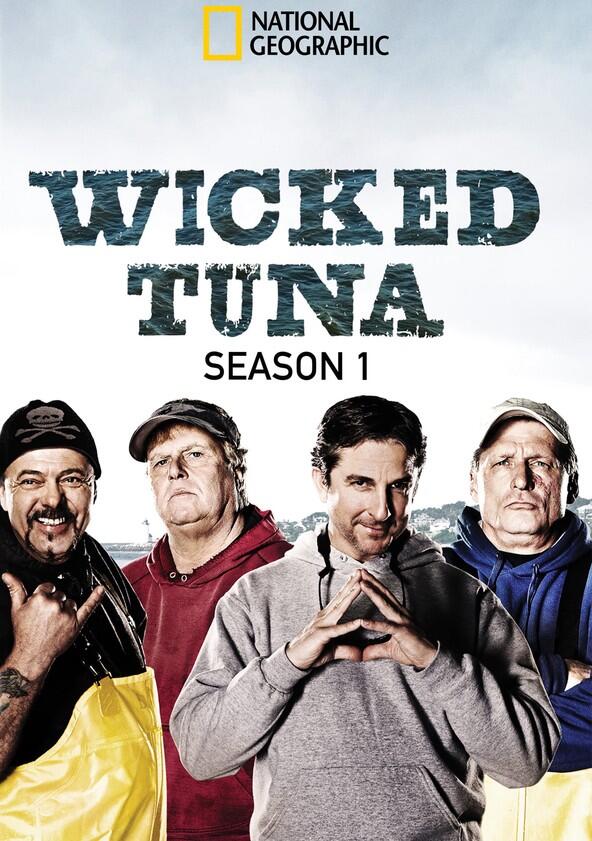 Wicked Tuna - Season 1 Wicked Tuna - Season 1