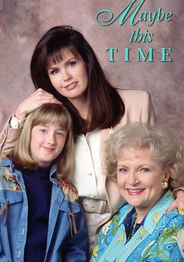 Maybe This Time - Season 1 Maybe This Time - Season 1