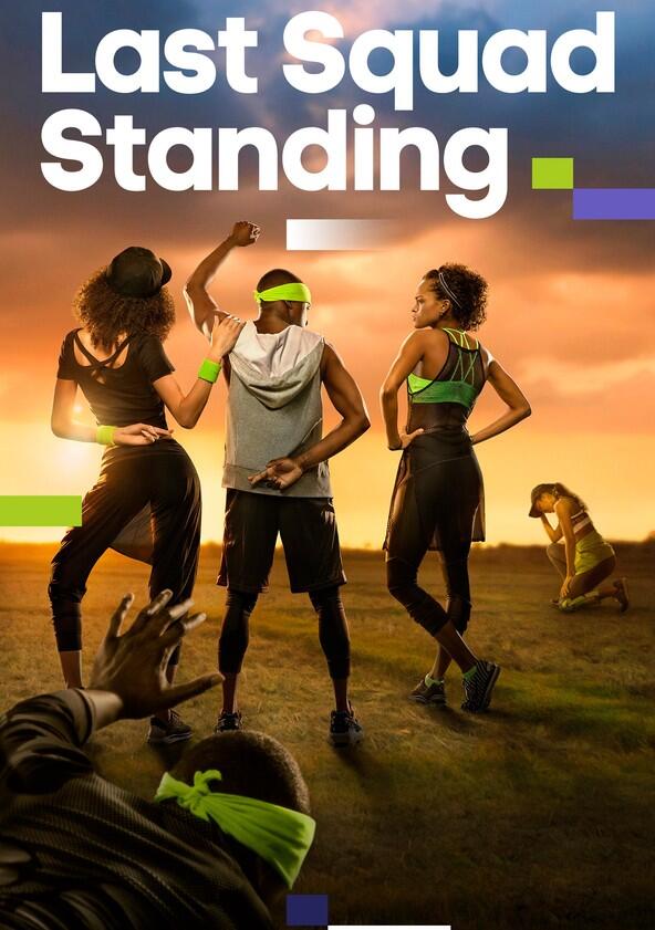 Last Squad Standing - Season 1 Last Squad Standing - Season 1