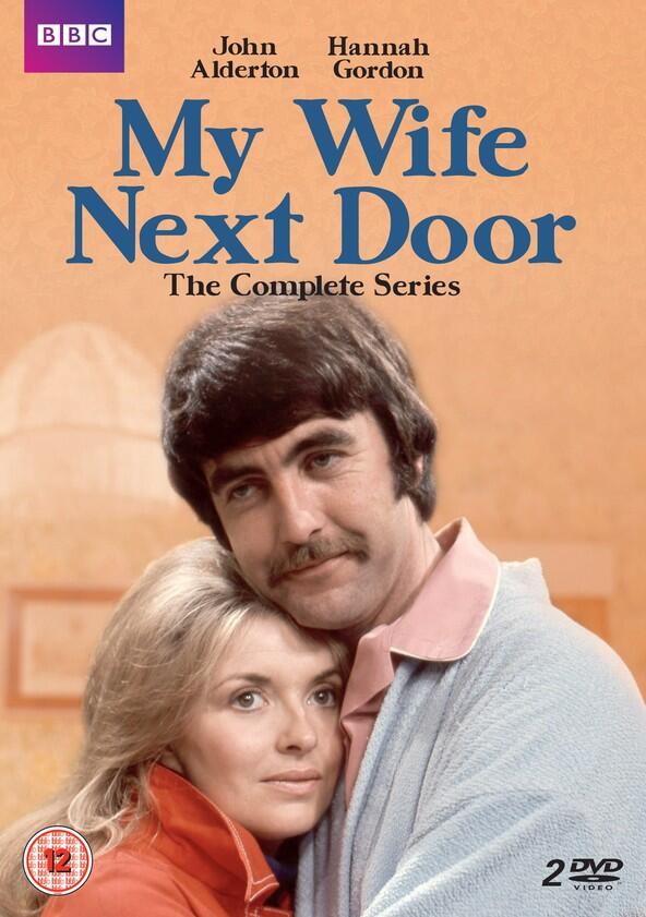 My Wife Next Door - Season 1 My Wife Next Door - Season 1