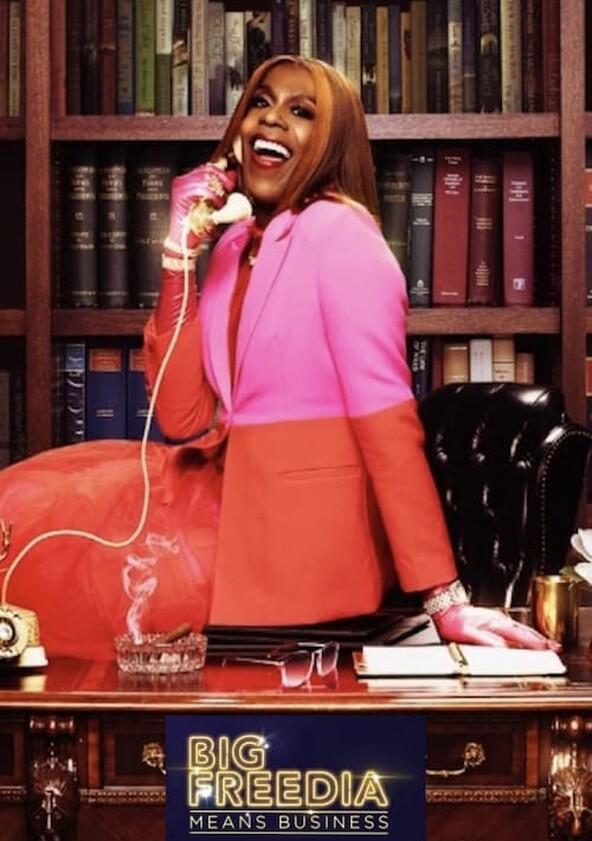 Big Freedia Means Business - Season 1 Big Freedia Means Business - Season 1